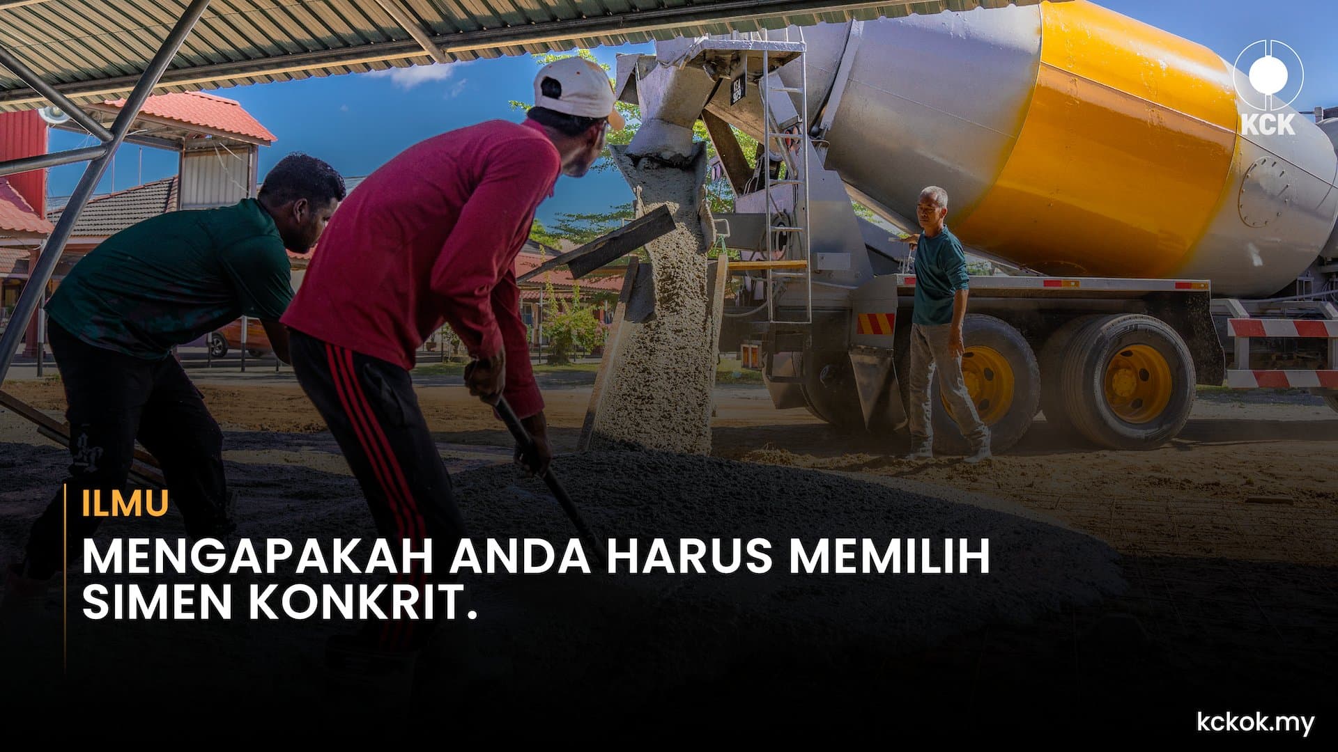Mengapakah anda harus memilih simen konkrit ?